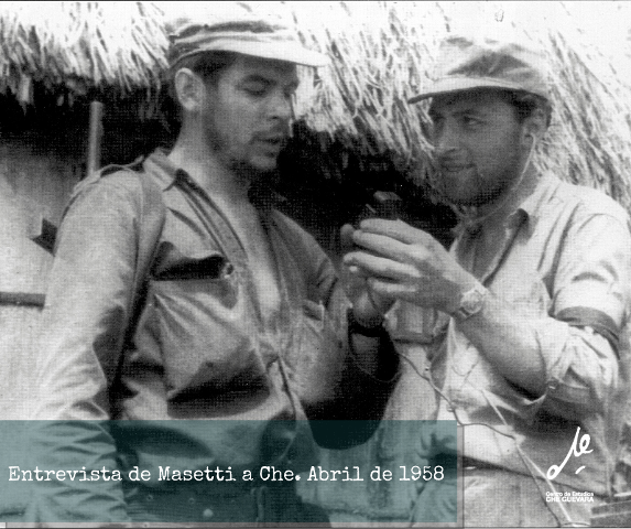 Entrevista del periodista argentino Jorge Ricardo Masetti a Che Guevara. abril 1958