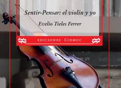 pensar-sentir-el-violin-y-yo-desde-jose-marti-evelio-tieles-siente-la-musica