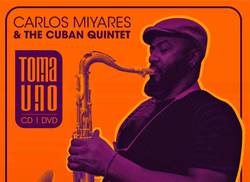 toma-uno-carlos-miyares-y-the-cuban-quintet