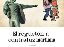 el-regueton-a-contraluz-martiana