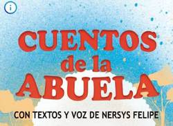 aplicacion-movil-cuentos-de-la-abuela-homenaje-a-nersys-felipe