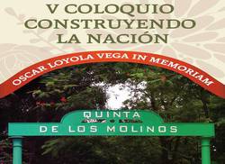 comienza-hoy-coloquio-construyendo-la-nacion-oscar-loyola-vega-in-memoriam