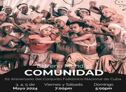 conjunto-folclorico-nacional-de-cuba-presenta-su-estreno-comunidad