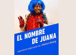 el-nombre-de-juana-evocacion-teatral-a-una-mujer-simbolo-de-cubania
