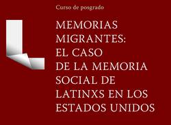 curso-de-posgrado-memorias-migrantes-el-caso-de-la-memoria-social-de-latinxs-en-los-estados-unidos