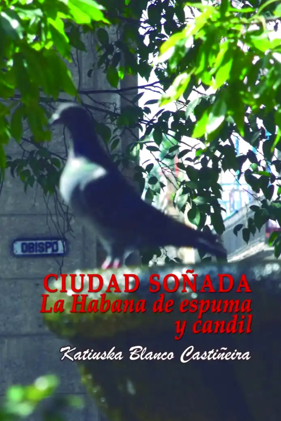ciudad-sonada-la-habana-de-espuma-y-candil