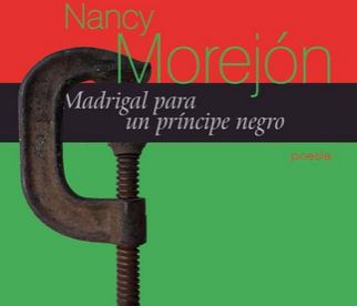 madrigal-para-un-principe-negro-nuevo-libro-de-nancy-morejon