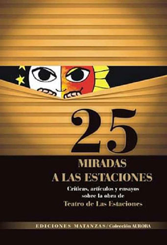 en-un-libro-critica-de-arte-sobre-teatro-de-las-estaciones