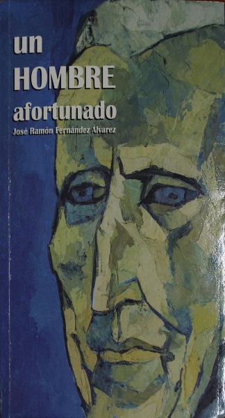 jose-ramon-fernandez-un-hombre-afortunado
